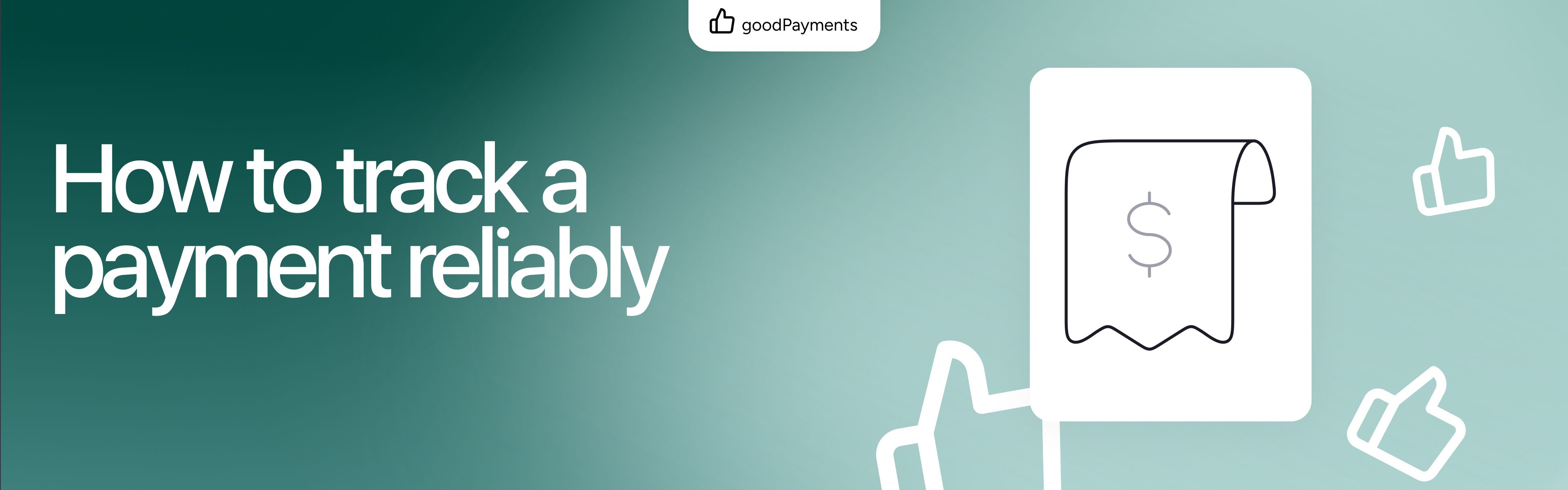 How to track a payment reliably