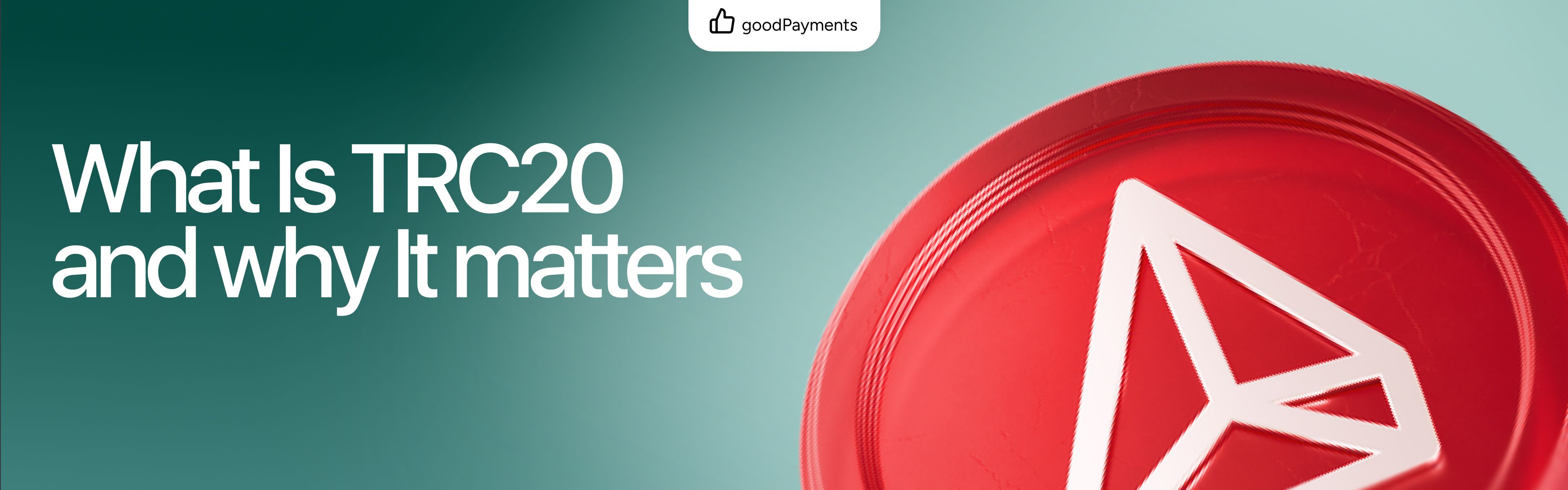 What is TRC20 and why It matters